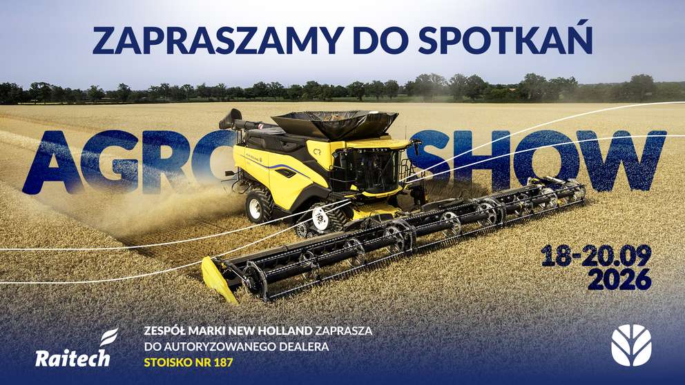 New Holland na Agro Show Bednary 2026: Zobacz flagowe ciągniki T7 i kombajn CR10 na stoisku firmy Raitech