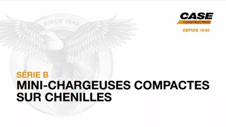 Mini-Chargeuses Compactes sur Chenilles Série B CASE - Brochure